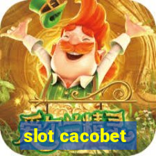 slot cacobet